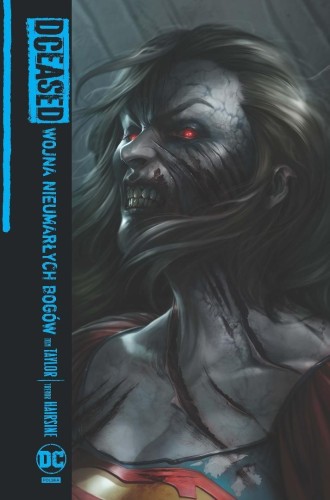 DCeased. Wojna Nieumarłych Bogów, praca zbiorowa