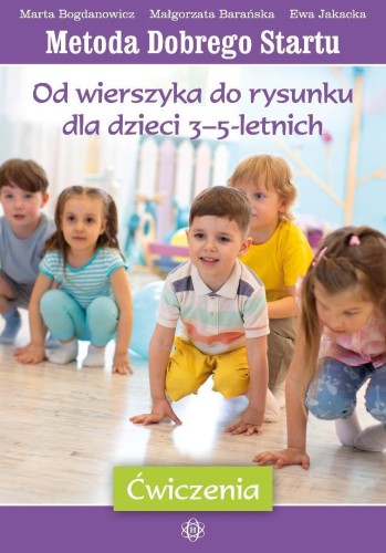 MDS. Od wierszyka do rysunku dla dzieci 3-5...