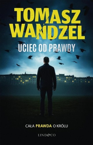 Andrzej Papaj T.2 Uciec od prawdy, Tomasz Wandzel