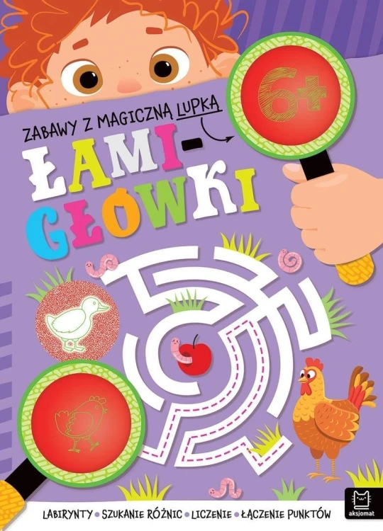Zabawy z magiczną lupką. ŁAMIGŁÓWKI 6+