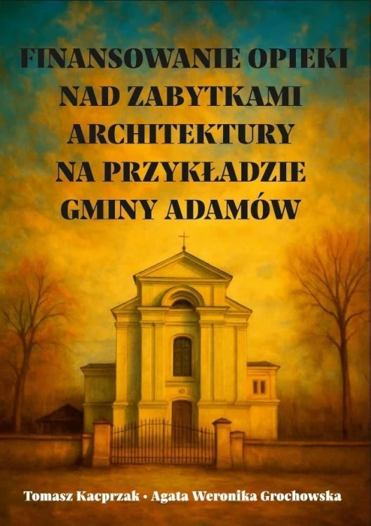 Finansowanie opieki nad zabytkami architektury...