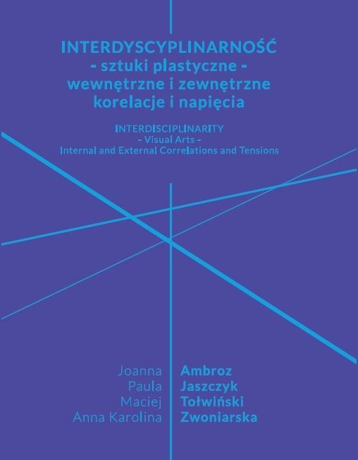 Interdyscyplinarność - sztuki plastyczne...