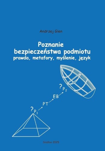 Poznanie bezpieczeństwa podmiotu, Andrzej Glen