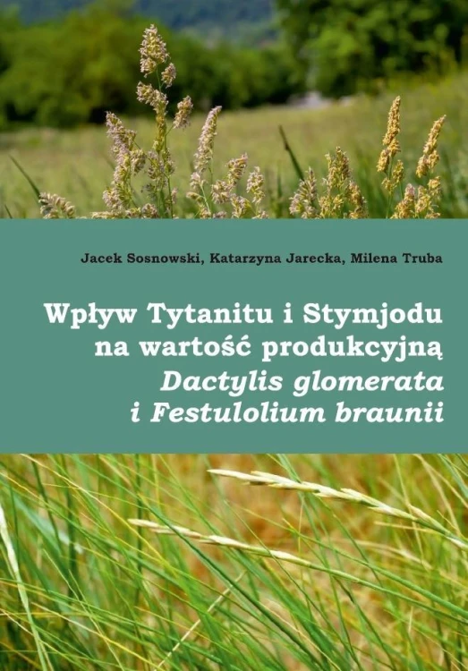 Wpływ Tytanitu i Stymjodu na wartość produkcyjną..
