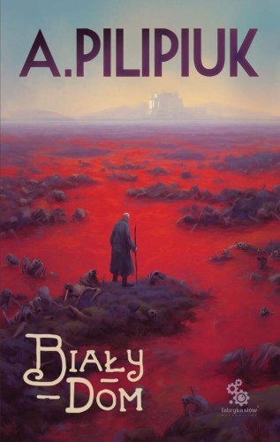 Biały dom, Andrzej Pilipiuk