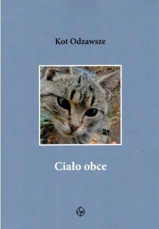 Ciało obce, Kot Odzawsze