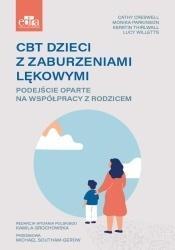 CBT dzieci z zaburzeniami lękowymi, praca zbiorowa