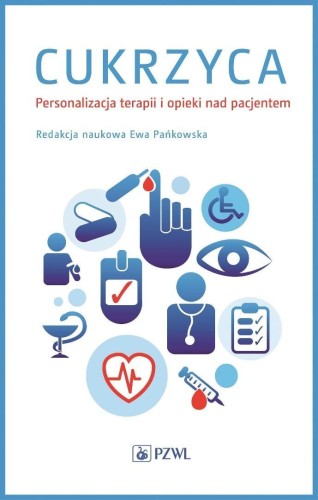 Cukrzyca. Personalizacja terapii i opieki nad pacj