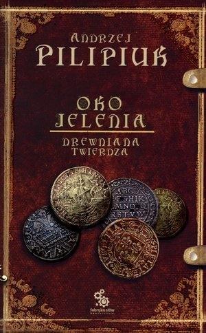 Oko Jelenia. T.3. Drewniana Twierdza w.2012