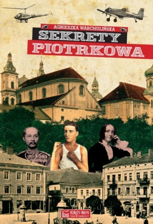 Sekrety Piotrkowa, Agnieszka Warchulińska