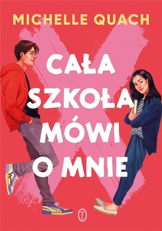 Cała szkoła mówi o mnie, Michelle Quach