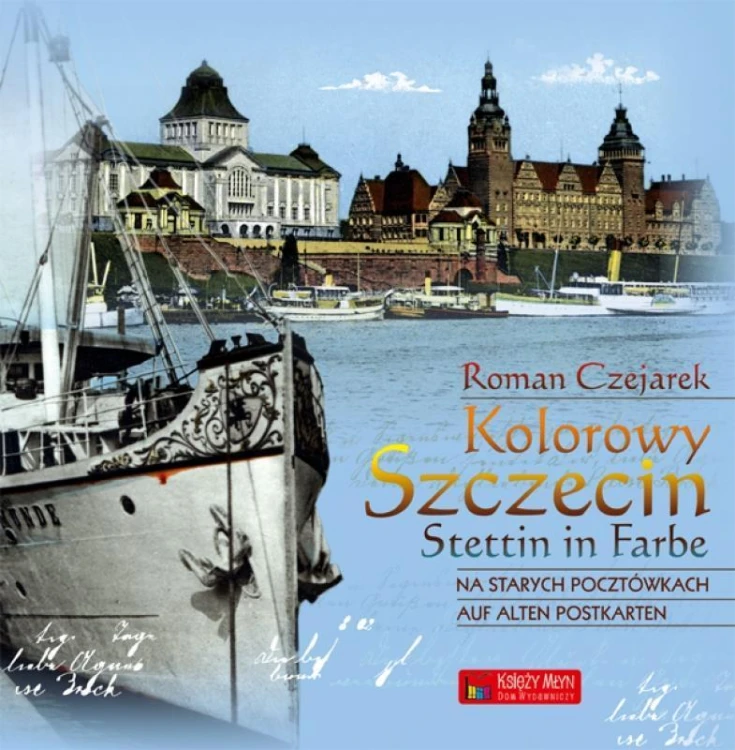 Kolorowy Szczecin na starych pocztówkach