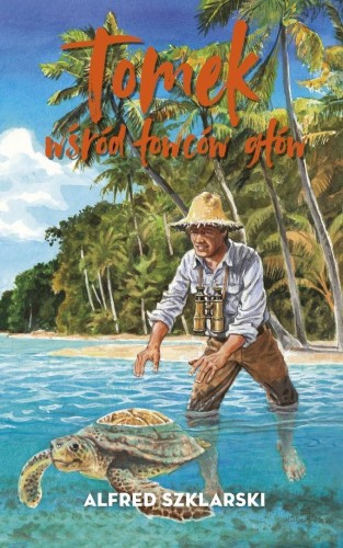 Tomek wśród łowców głów, Alfred Szklarski
