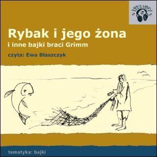 Rybak i Jego Żona. Bajki Audio CD, Praca zbiorowa