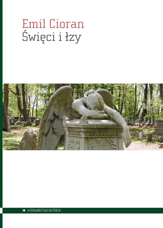 Święci i łzy, Emil Cioran