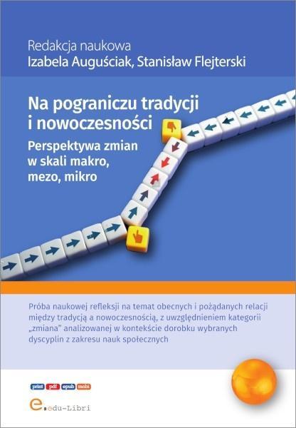 Na pograniczu tradycji i nowoczesności...