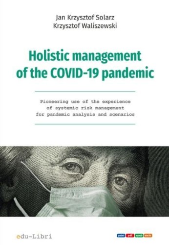 Holistic management of the COVID-19 pandemic