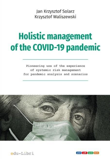Holistic management of the COVID-19 pandemic