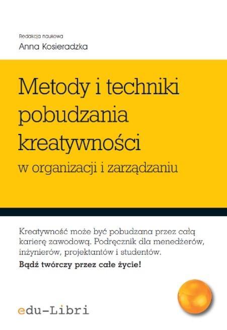 Metody i techniki pobudzania kreatywności...