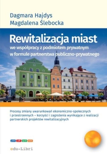 Rewitalizacja miast we współpracy z podmiotem...