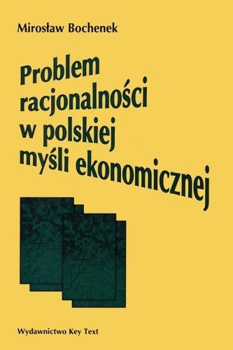 Problem racjonalności w polskiej myśli...