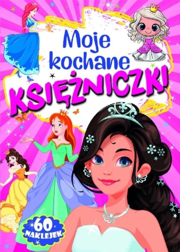 Moje kochane księżniczki, praca zbiorowa