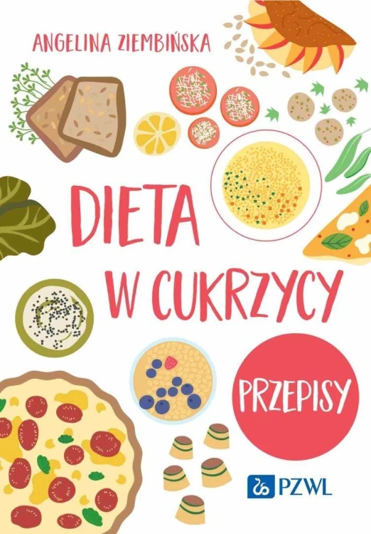 Dieta w cukrzycy. Przepisy, Angelina Ziembińska