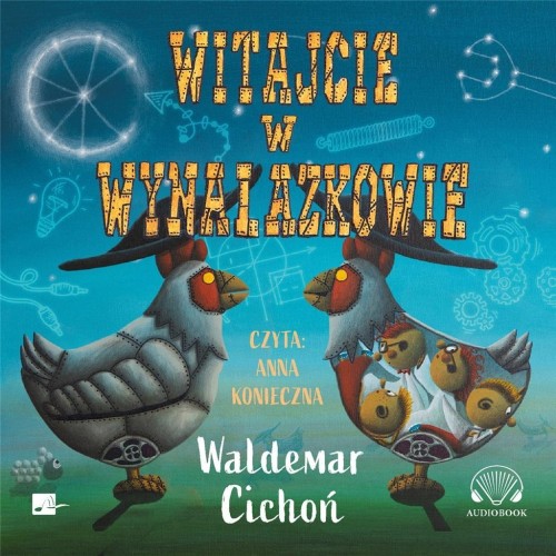 Witajcie w Wynalazkowie Audiobook, Waldemar Cichoń