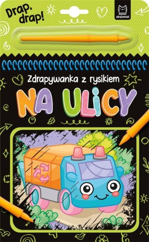 Na ulicy. Zdrapywanka z rysikiem, Anna Podgórska