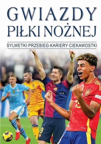 Gwiazdy Piłki Nożnej, praca zbiorowa