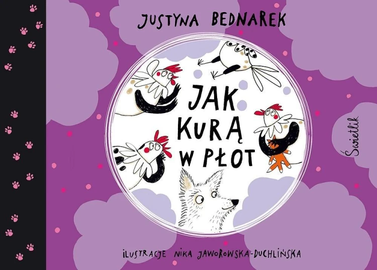 Kury z grubej rury T.5 Jak kurą w płot