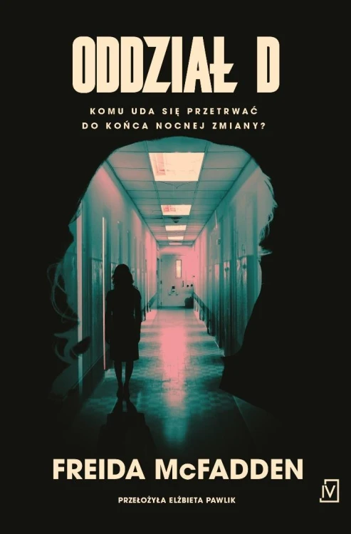 Oddział D, Freida McFadden