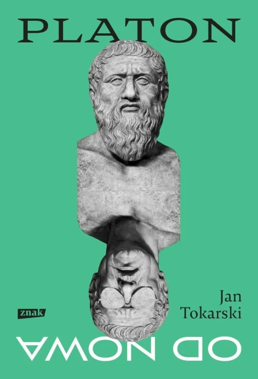 Platon od nowa, Jan Tokarski