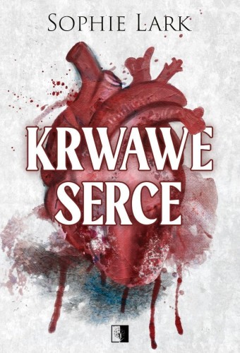 Krwawe serce, Sophie Lark
