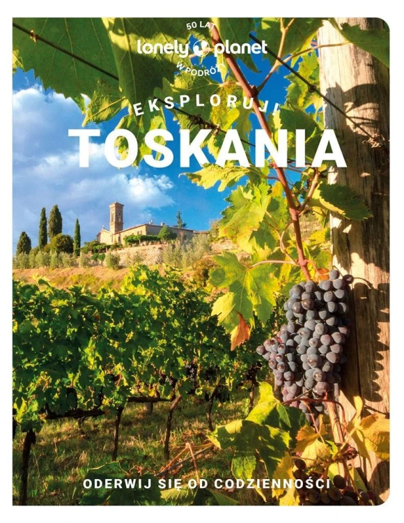 Eksploruj!Toskania., praca zbiorowa