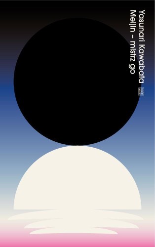 Meijin - mistrz go, Yasunari Kawabata