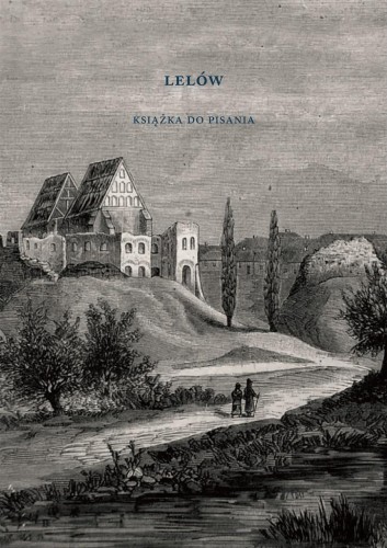 Lelów. Książka do pisania, Austeria