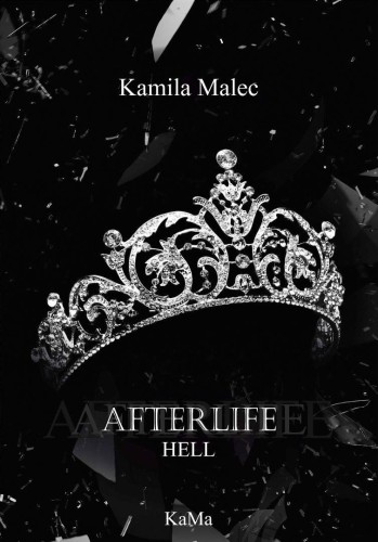 Afterlife Hell, Kamila Malec
