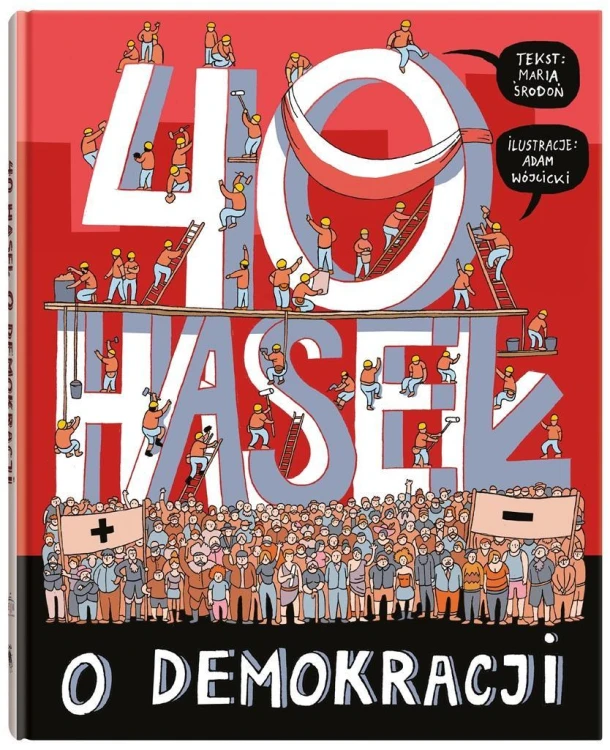 40 haseł o demokracji, Maria Środoń, Adam Wójcicki