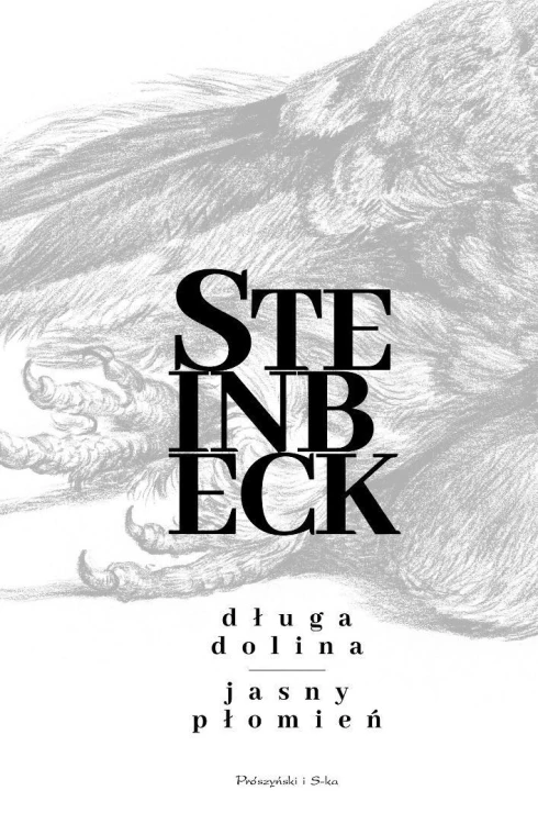 Długa dolina. Jasny płomień, John Steinbeck