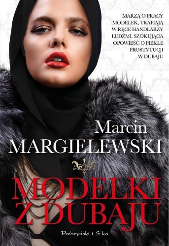 Modelki z Dubaju, Marcin Margielewski