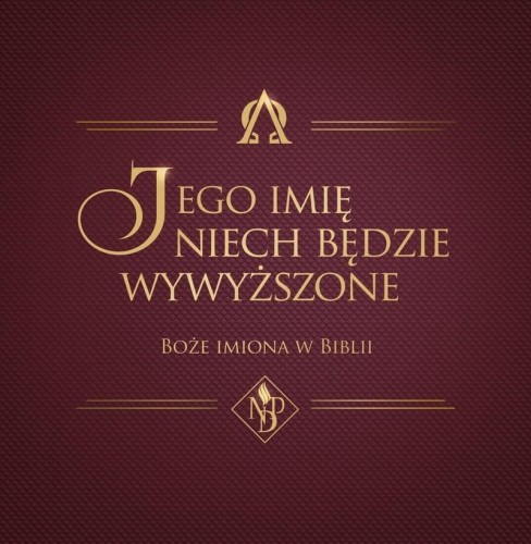 Jego imię niech będzie wywyższon, praca zbiorowa