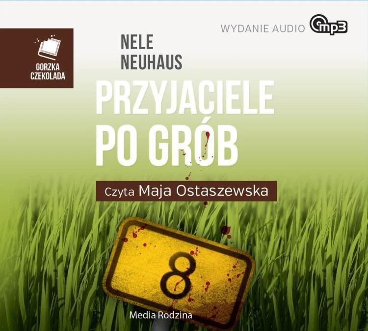 Przyjaciele po grób CD MP3, Nele Neuhaus