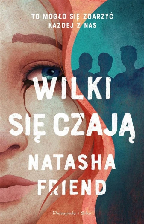 Wilki się czają, Natasha Friend, Magda Witkowska