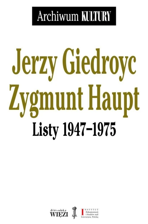 Listy 1947-1975, Jerzy Giedroyc,
