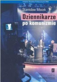 Dziennikarze po komunizmie, Stanisław Mocek
