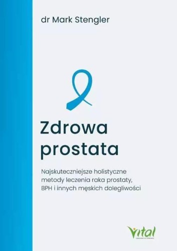 Zdrowa prostata, Mark Stengler