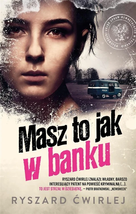 Masz to jak w banku w.2, Ryszard Ćwirlej