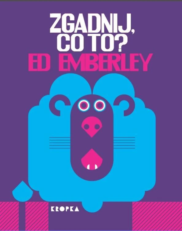 Zgadnij, co to?, Ed Emberley, Anna Czech