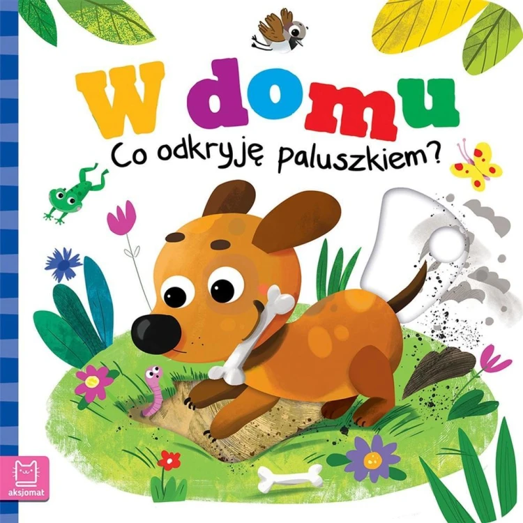 W domu. Co odkryję paluszkiem?, Grażyna Wasilewicz